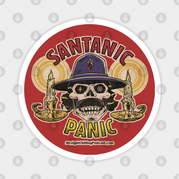 Santanic Panic! Magnet by Straight Chilling Podcast